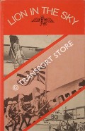 Lion in the Sky - The Story of Seletar and The Royal Air Force in Singapore by SHORRICK, N.
